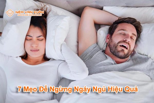 7 Mẹo Để Ngừng Ngáy Ngủ Hiệu Quả