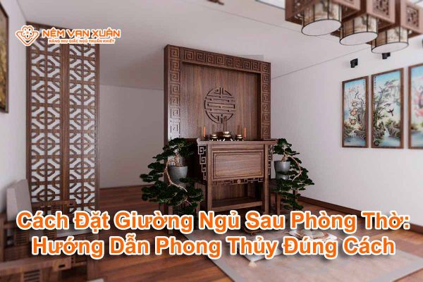 cach dat giuong ngu sau phong tho bia